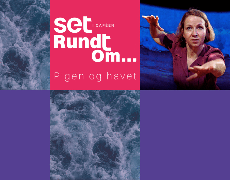 Rundt om - Pigen og Havet